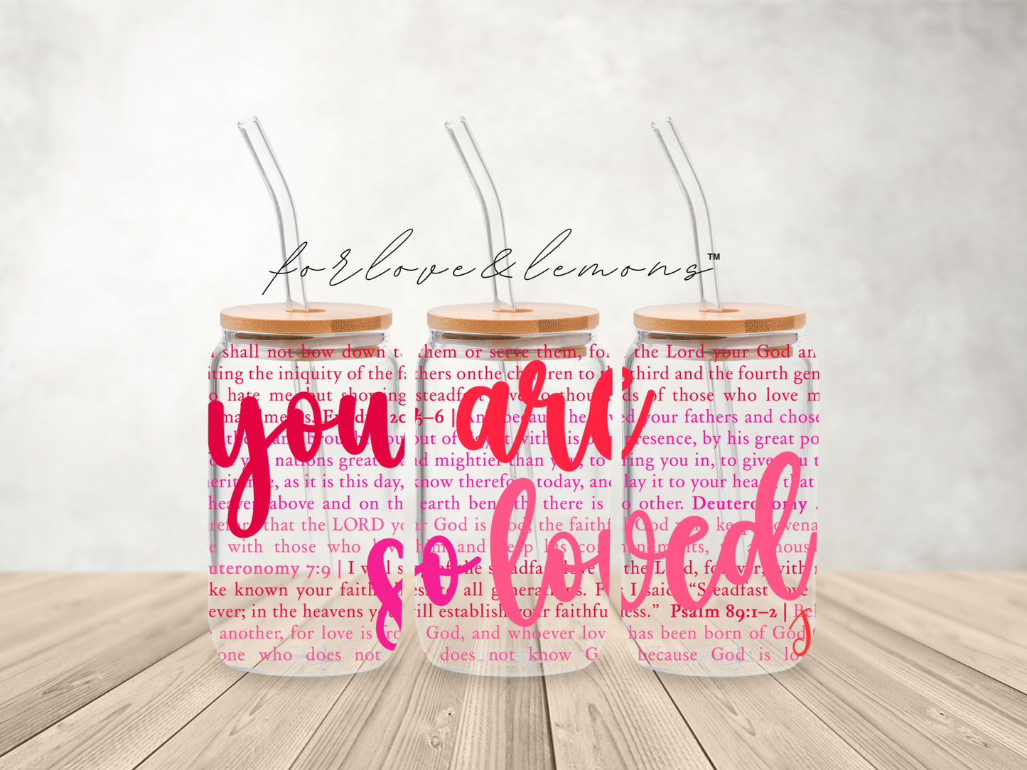 You Are So Loved Glass Can 16 oz