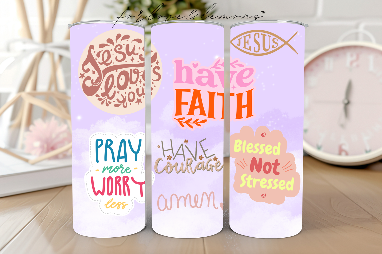 Have Faith Tumbler 20 oz