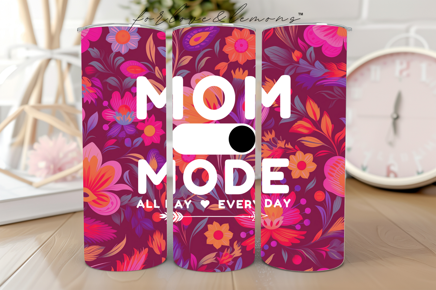Mom Mode Tumbler 20 oz