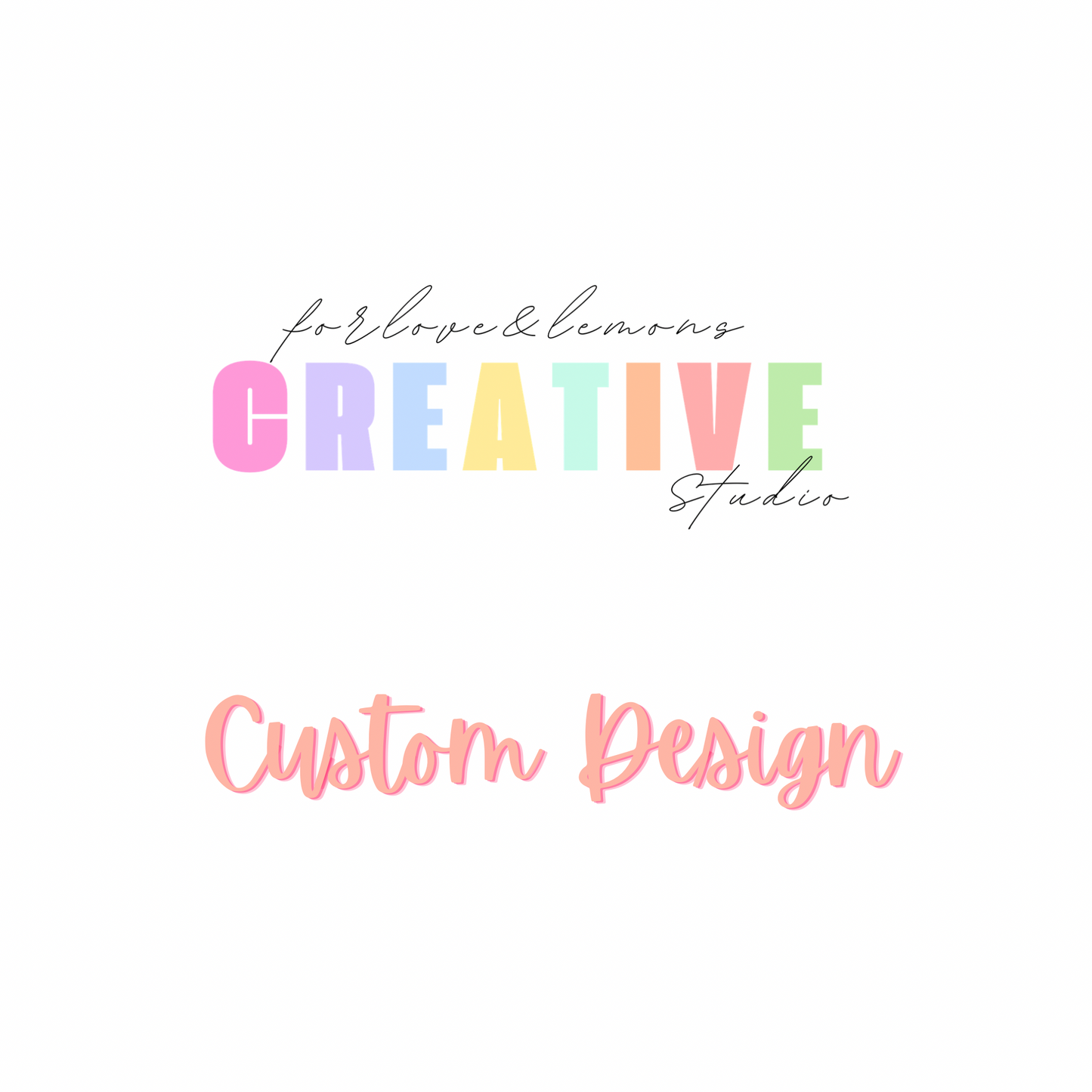 Custom Design Fee