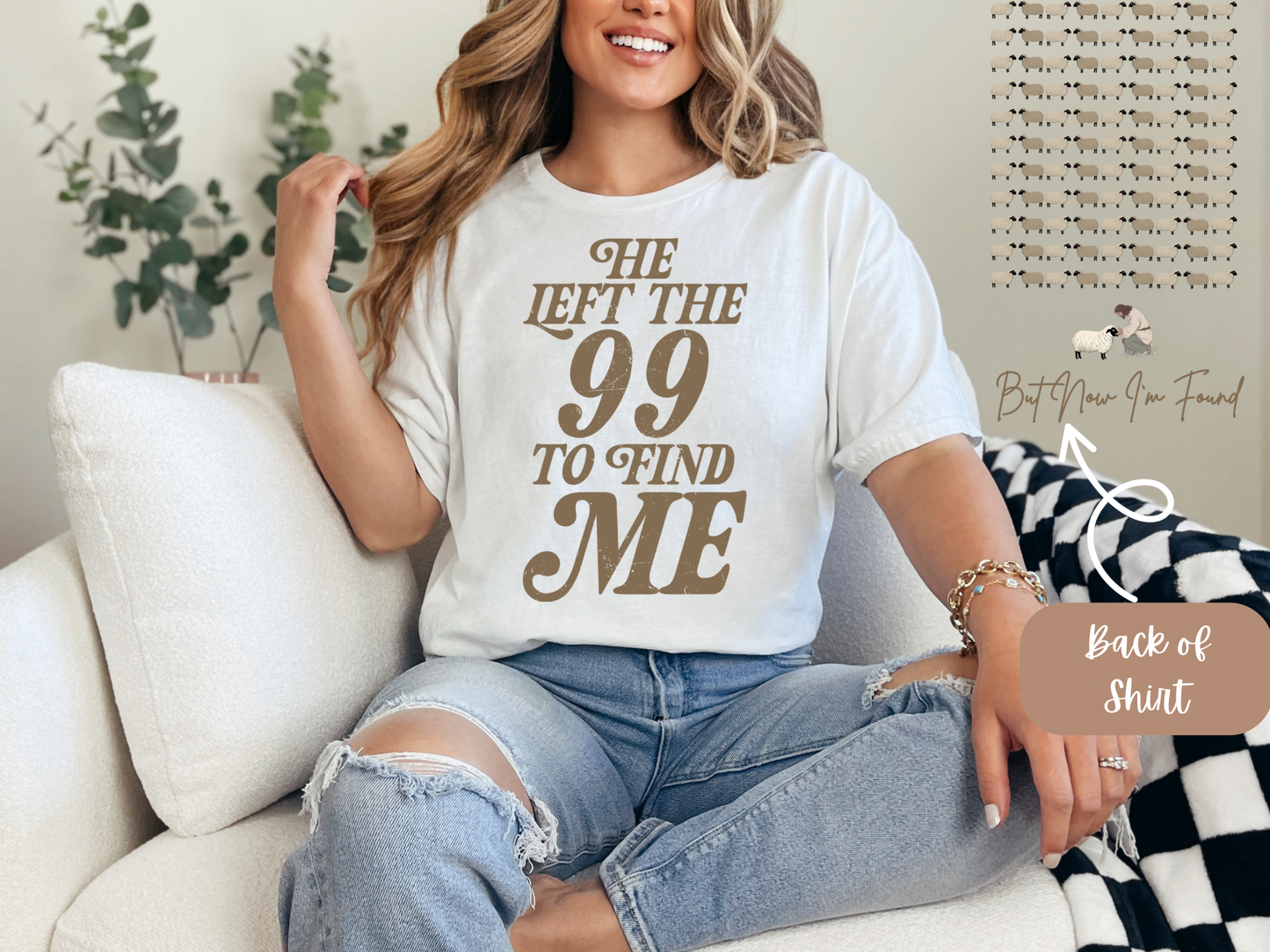 Jesus Left The 99 Tee Back & Front Tee