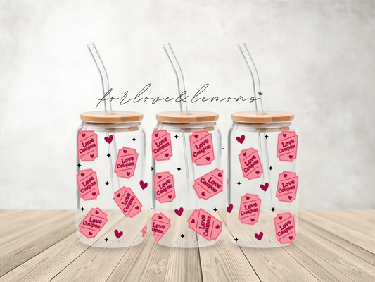 Love Coupon Glass Can 16oz