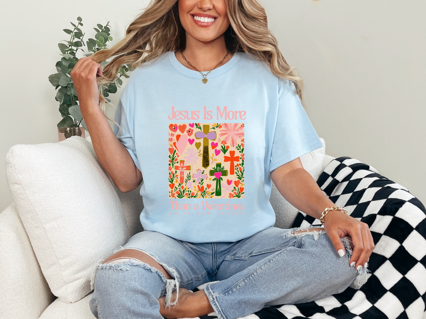 Jesus Is More Than A Valentines Tee