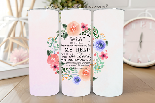 My Help Comes From The Lord Tumbler 20 oz
