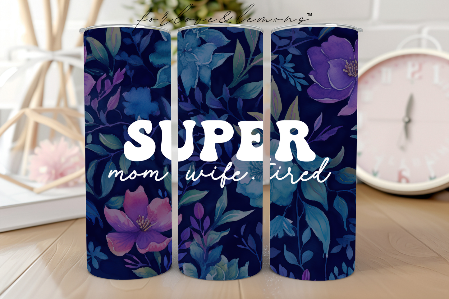 Super Mom Tumbler 20 oz