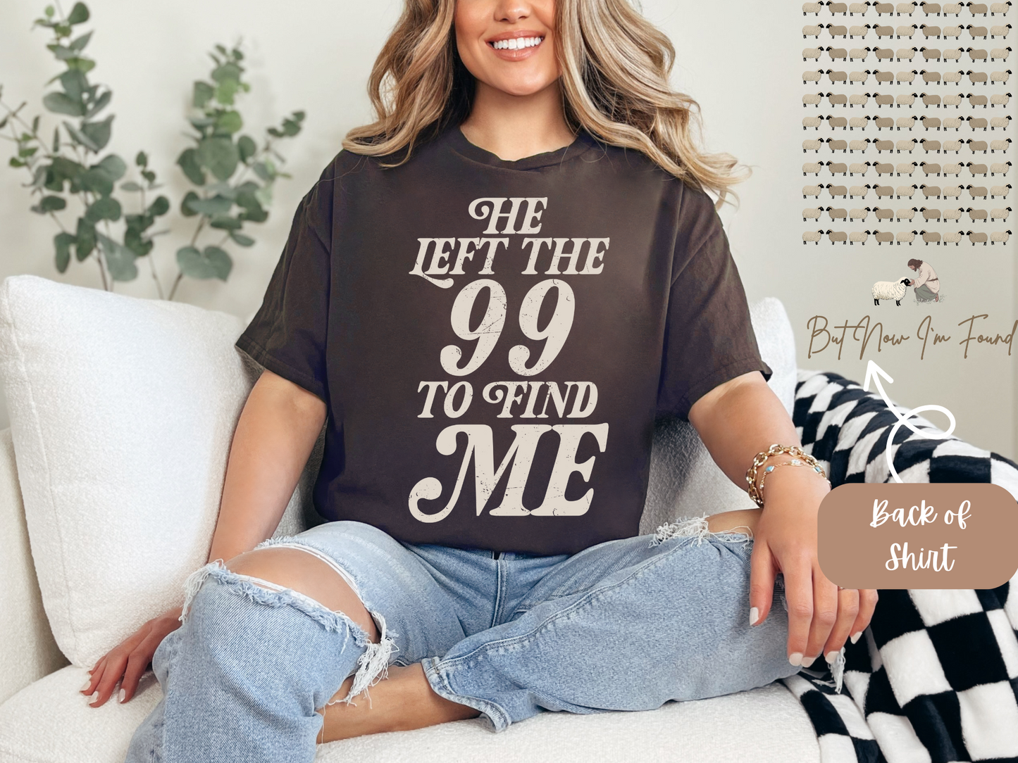 Jesus Left The 99 Tee Back & Front Tee